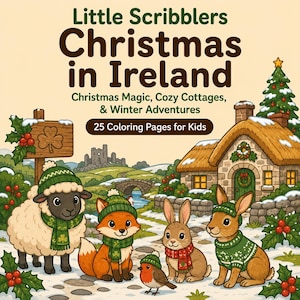 May include: A coloring book titled Little Scribblers Christmas in Ireland with 25 Coloring Pages for Kids. The cover features a snowy Irish landscape with a stone cottage, a sheep, a fox, a robin, and two rabbits wearing green winter gear.