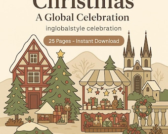 Christmas Around the World Coloring Pages: 25 Global Celebrations (Digital Download)