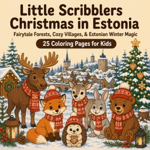 May include: A coloring book titled Little Scribblers Christmas in Estonia featuring 25 coloring pages for kids. The cover shows a moose, fox, hedgehog, rabbit, and bear wearing red scarves and hats in a snowy village with a Christmas tree.