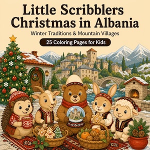 May include: A coloring book cover titled Little Scribblers Christmas in Albania Winter Traditions & Mountain Villages 25 Coloring Pages for Kids featuring a hedgehog, goat, bear, rabbit, and sheep in traditional clothing with a Christmas tree.
