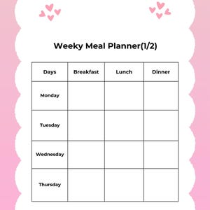 May include: A pink weekly meal planner with a white cloud border and small pink hearts. The planner includes sections for days of the week, breakfast, lunch, and dinner. The text "Weekly Meal Planner (1/2)" is at the top.