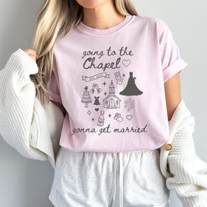 Personalized Going to the Chapel Gonna Get Married Shirt, Comfort Colors Bachelorette Shirt, Doodle Coquette Wedding Bride Tshirt, A107