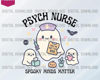 Psych Nurse Ghost PNG, Halloween Nurse Sublimation Design, Cute Spooky Mental Health Clipart, Fall Nurse Life Digital Download File