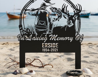 Custom Hunting Fishing Lover Memorial Stake, Custom Hunting Memorial Stake, Fisherman Memorial Sign, Hunter Loss, Grave Marker, Gift for Him