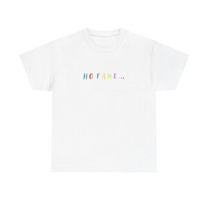 T-shirt personalizzata , Maglietta, Regalo personalizzato, personalized clothing, HO FAME