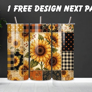 Puede incluir: Un vaso de acero inoxidable con un diseño de retazos de girasoles. El diseño incluye girasoles, lunares y patrones de cuadros en colores amarillo, naranja, negro y crema. El texto "1 FREE DESIGN NEXT PAGE" está en la parte superior.