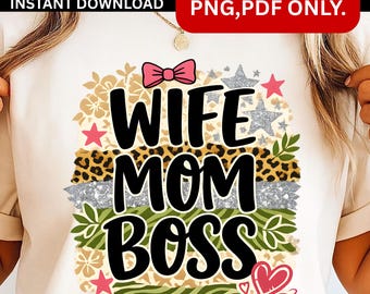 Wife Mom Boss PNG, Retro Mama Floral Design (Digital Download)