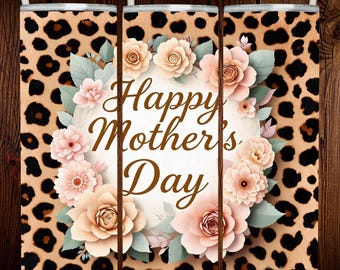 Leopard Floral Mother's Day Tumbler Wrap, Boho Flower Sublimation Design (Digital Download)
