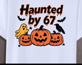 Haunted by 67 Halloween PNG: Spooky Meme, Pumpkin Ghost Clipart (Digital Download)
