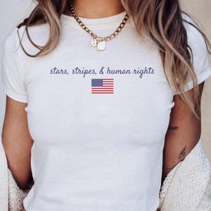 Stars, Stripes And Human Rights Baby Tee, Liberal Fourth of July Protest Baby Tee, Progressive Baby Tee, Anti Trump Y2k Style 90&#39;s Baby Tee