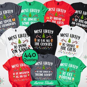 440 Quotes Most Likely to Christmas Shirt, Family Matching Christmas T-Shirts, Christmas 2025 Shirt, Funny Matching Holiday Family Pajamas