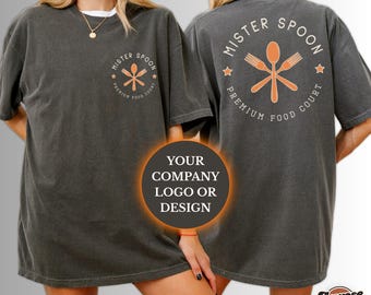 Comfort Colors Custom Company Logo T-Shirt, Double Sided Personalized Shirt with Front & Back Print, Custom Tee for Business or Personal Use