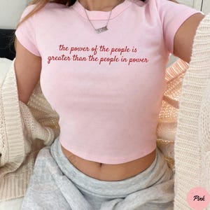 The Power Of The People Resist Baby Tee, Liberal Fourth of July Protest Baby Tee, Progressive Baby Tee, Anti Trump Y2k Style 90's Baby Tee image 5
