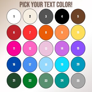 K&ouml;nnte beinhalten: Eine Farbkarte mit 25 nummerierten Kreisen in verschiedenen Farben, darunter Wei&szlig;, Schwarz, Rot, Orange und Gr&uuml;n. Der Text "PICK YOUR TEXT COLOR!" steht oben. Jeder Kreis ist eine m&ouml;gliche Farbauswahl f&uuml;r Text.