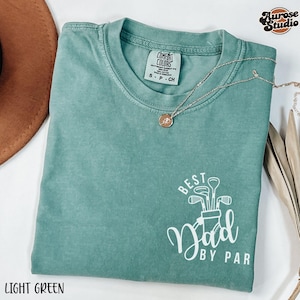 Comfort Colors Best Dad By Par Personalized Shirt Golf Dad Shirt Fathers Day Gift Custom Golf Shirt For Dad Cool Dads Club Golf Lovers Tee