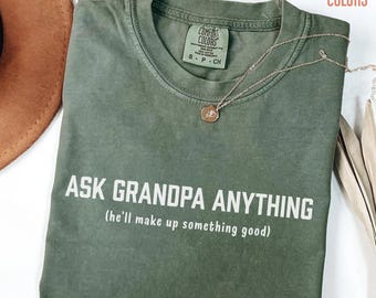 Camiseta divertida para abuelo de Comfort Colors®, regalos para el abuelo para el Día del Padre, regalo para el abuelo, camiseta sarcástica para abuelo.