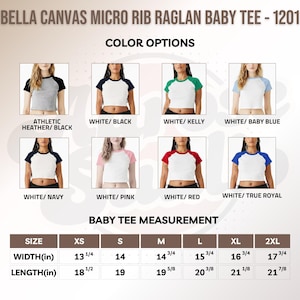 May include: A Bella Canvas Micro Rib Raglan baby tee, style 1201, in various color combinations. Color options include athletic heather/black, white/black, white/kelly, white/baby blue, white/navy, white/pink, white/red, and white/true royal. Measurements are provided in inches.