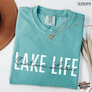 Comfort Colors Custom Lake Life Shirt: Personalized Lake Vacation Tee