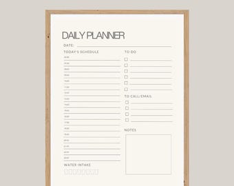 May include: A printable daily planner with a minimalist design. The planner includes sections for today's schedule, to do list, to call/email, notes, and water intake. The planner is undated and can be printed at home.