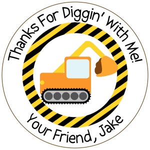 construction digger birthday stickers - thanks for diggin with me stickers - construction birthday labels - custom excavator stickers