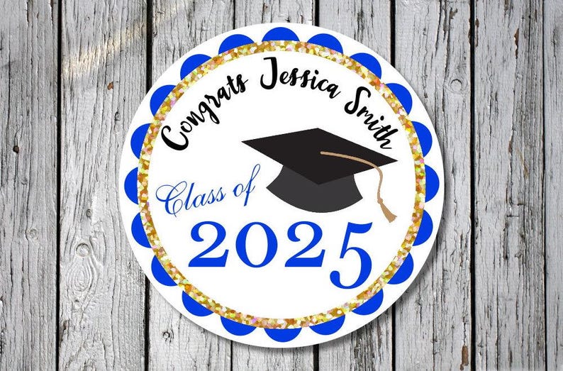 May include: Round blue and gold graduation sticker with the text "Congrats Jessica Smith Class of 2025" and a black graduation cap.