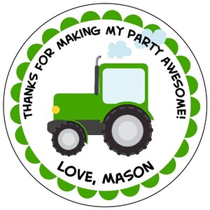 May include: Green tractor party favor sticker with the text "Thanks for making my party awesome! Love, Mason".