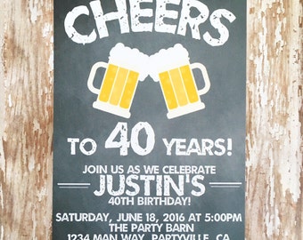 printable beer party invitation - cheers to 40 years birthday invitation - digital chalkboard 40th birthday invite - beer invitation