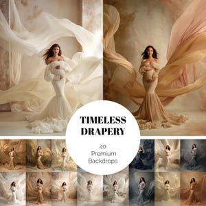 May include: The image showcases a collection of maternity backdrops. The main image features a pregnant person in a flowing gown with draped fabric. The text on the image reads "Timeless Drapery" and "40 Premium Backdrops". The color palette includes beige, cream, and peach tones.
