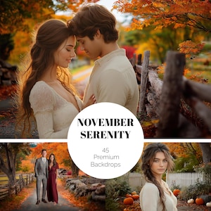 May include: A composite image with the text "NOVEMBER SERENITY" and "45 Premium Backdrops". The image features couples and individuals in an autumn setting with orange and yellow foliage. The overall theme is romantic and seasonal.