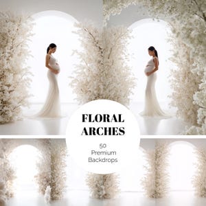 May include: A collection of images featuring floral arches and a pregnant person in a white gown. The arches are decorated with white flowers, creating a soft, elegant backdrop. Text on the image reads "FLORAL ARCHES" and "50 Premium Backdrops."