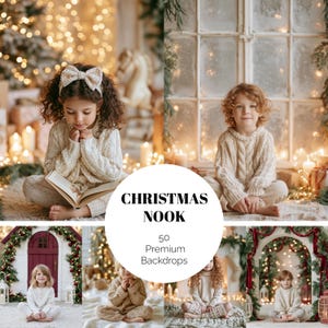 May include: A collection of 50 digital photography backdrops titled CHRISTMAS NOOK, featuring various scenes of children in cream-coloured knit sweaters and cosy holiday settings with warm fairy lights, evergreen garlands, and festive decor.