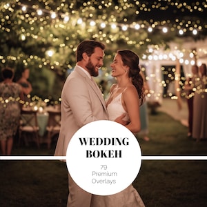 May include: A couple embraces, smiling, in front of a blurred background of string lights. The image is overlaid with a circular graphic that reads "WEDDING BOKEH" and "79 Premium Overlays". The scene suggests a wedding or celebration.