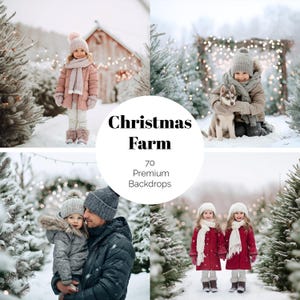 May include: A collage of four winter scenes with the text "Christmas Farm" and "70 Premium Backdrops." The images feature children in winter clothing, a snowy landscape, and Christmas trees. One image includes a child with a husky puppy.
