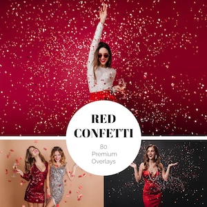 May include: A festive image featuring red confetti and three women in party attire. The image includes the text "RED CONFETTI" and "80 Premium Overlays". One woman is wearing a red dress, another a silver dress, and the third is wearing a white top and red skirt.