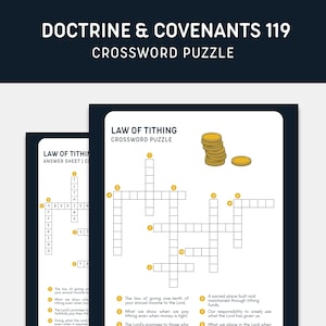 May include: A crossword puzzle titled "Doctrine & Covenants 119" with the theme of "Law of Tithing." The puzzle features a grid, clues, and a stack of gold coins. The answer sheet is also visible.