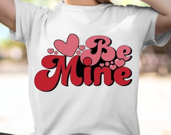 Be Mine PNG, Valentines PNG, February 14th SVG, Love Png, Watercolor png, Doodle Png, Trendy jpg, Xoxo Png, Lovers Png, Preppy Png