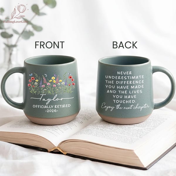 May include: Two sage green ceramic mugs with a speckled finish. The front mug features a colourful wildflower illustration, the name Taylor, and the text Officially Retired 2026. The back mug displays the text Never Underestimate The Difference You Have Made And The Lives You Have Touched. Enjoy the next chapter.