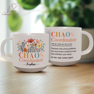May include: Two white ceramic mugs with the text "CHAOS Coordinator" in colourful letters. One mug features a floral design and the name "Sophia". The other mug has a definition of "CHAOS Coordinator".