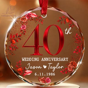 Personalized 40th Wedding Anniversary Glass Ornament, 40th Anniversary Gifts for Parents, Forty Wedding Gift, Ruby Anniversary Gift,40 Years