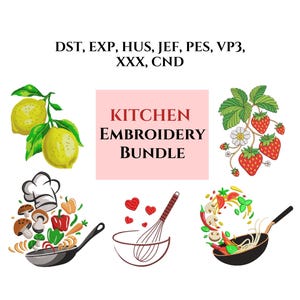 Peut inclure: Ensemble de motifs de broderie sur le thème de la cuisine. L'image présente des illustrations de citrons, de fraises, d'une toque de chef, de légumes dans une poêle, d'un fouet et le texte "KITCHEN EMBROIDERY BUNDLE".
