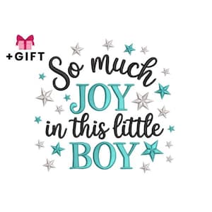 May include: White background with the text "So much JOY in this little BOY" in black and teal lettering, surrounded by teal and silver stars. A pink gift box with a bow and the text "+GIFT" is in the upper left corner.