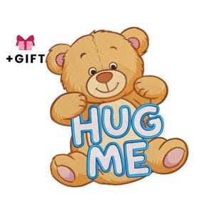 May include: A tan teddy bear with the words "HUG ME" in blue and white. The bear has a smiling face and is holding its arms out. A pink gift box with a bow and the text "+GIFT" is in the upper left corner.