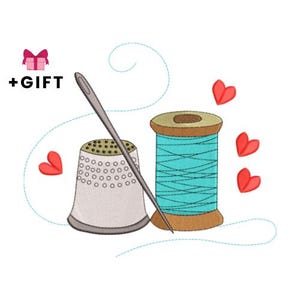 May include: An embroidered design featuring a thimble, a spool of turquoise thread, and a needle. Red heart accents and a gift box with the text "+GIFT" complete the sewing-themed illustration.