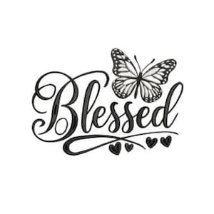 May include: A monochrome design with the word "Blessed" in cursive, a butterfly, and three hearts. The butterfly's wings have intricate patterns. The design is set against a white background.