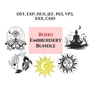 May include: A collection of black and white boho embroidery designs, including a butterfly with an eye, koi fish, a sun with a crescent moon, and a meditating figure. The text "BOHO EMBROIDERY BUNDLE" is displayed in a pink rectangle.