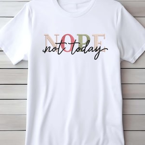 Quote Embroidery Design, Nope Not Today Machine Embroidery Design, Colorful Words Title, Lazy, Not In Mood, Not Right Now, Negative Answer image 3