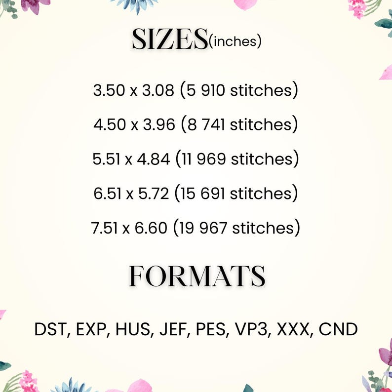 Peut inclure: Texte blanc sur fond clair indiquant les tailles de broderie en pouces, de 3,50 x 3,08 &agrave; 7,51 x 6,60, avec le nombre de points. Il r&eacute;pertorie &eacute;galement les formats de fichiers de broderie : DST, EXP, HUS, JEF, PES, VP3, XXX et CND.