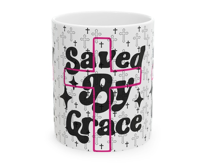 Featured listing image: Saved By Grace Ceramic Mug - Inspirational Christian Gift - 11oz