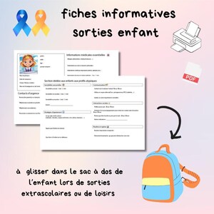 Puede incluir: Ilustración con una mochila azul y naranja, un icono PDF y una impresora. La imagen incluye dos formularios de información médica y texto en francés: "fiches informatives sorties enfant" y "à glisser dans le sac à dos de l'enfant lors de sorties extrascolaires ou de loisirs."