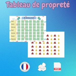 May include: A potty training chart with the text "Tableau de propreté" and "Je deviens propre". The chart has spaces for each day of the week and stickers. Includes a printer icon and a PDF icon. Made in France.
